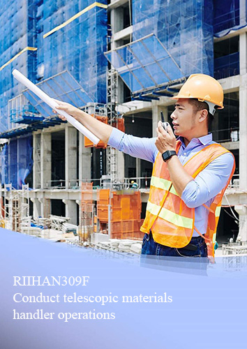 Conduct telescopic materials handler operations RIIHAN309F